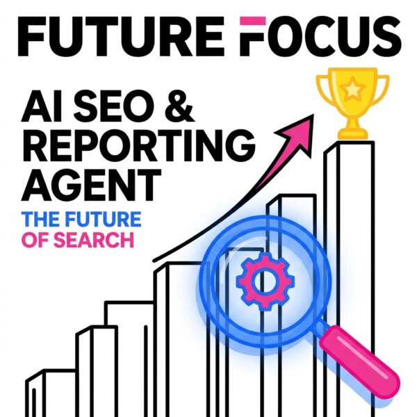 AI SEO & Reporting Agent — Magazine Bold cover
